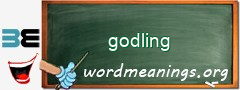 WordMeaning blackboard for godling